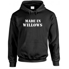Is Made In Willows T-Shirt