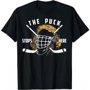 The Puck Stops Here  T-Shirt