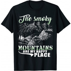The Smoky Mountains Are My Happy Place T-Shirt