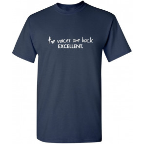 The Voices Are Back T-Shirt
