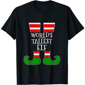 THE WORLD'S TALLEST ELF T-Shirt