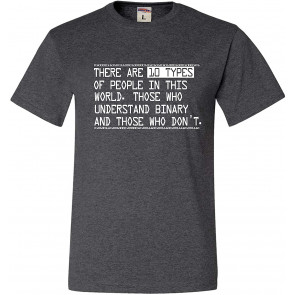 There Are 10 Types Of People In This World Binary Fun T-Shirt