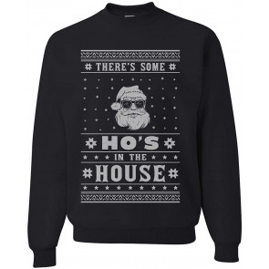 Theres Some Hos In The House Santa Ugly Christmas  T-Shirt