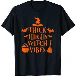 Thick Thighs Witch Vibes T-Shirt