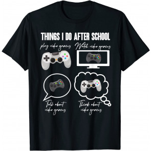 Things I Do After School Kids Gamers T-Shirt