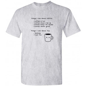 Things I Like About You - T-Shirt