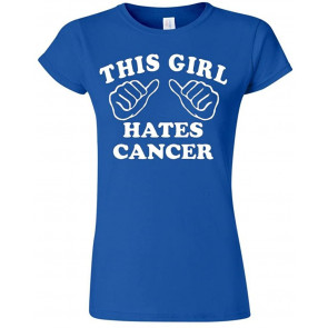 This Girl Hates Cancer Royal Blue Junior T-Shirt