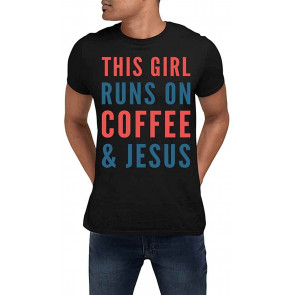 This Girl Runs ON Coffee Jesus T-Shirt