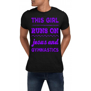 This Girl Runs ON Jesus And Gymnastics T-Shirt