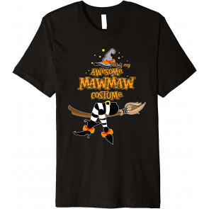 This Is My Awesome MawMaw Costume - Grandma Gift T-Shirt
