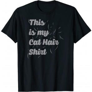 This Is My Cat Hair  T-Shirt