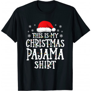 This Is My Christmas Pajama  T-Shirt