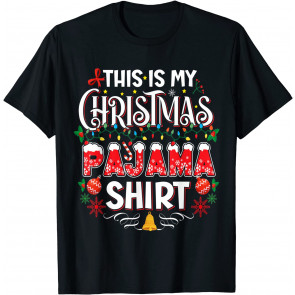 This Is My Christmas Pajama  T-Shirt