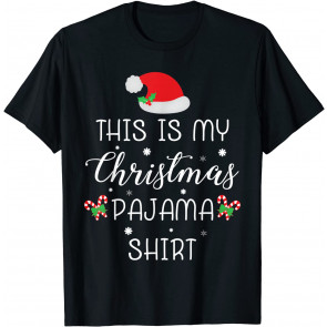 This Is My Christmas Pajama  T-Shirt