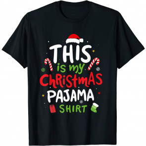This Is My Christmas Pajama  T-Shirt