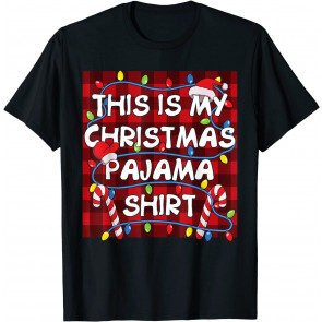 This Is My Christmas Pajama T-Shirt