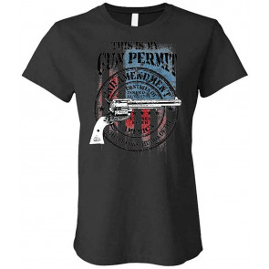 This Is My Gun Permit - Second 2nd Amendment - Ladies Cotton T-Shirt