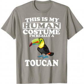 This Is My Human Costume I'm Really A Toucan T-Shirt