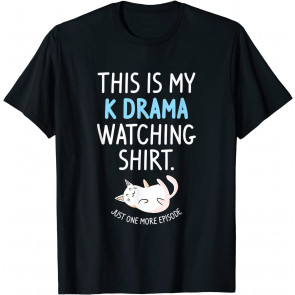 This Is My Kdrama Watching K-Drama Korean Drama Lover T-Shirt