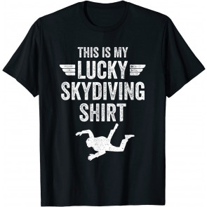 This Is My Lucky Skydiving  T-Shirt