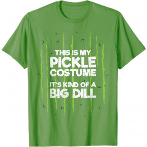 This Is My Pickle Costume Dill Halloween Food Lazy Costume T-Shirt