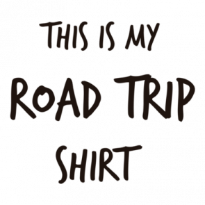 This Is My Road Trip Shirt  Road Trip Tshirt