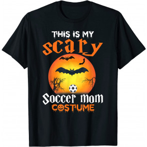 This Is My Scary Soccer Mom Halloween Costume For Women T-Shirt