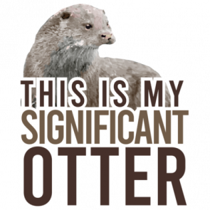 This Is My Significant Otter  Funny Pun Tshirt