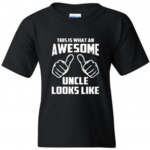 This Is What An Awesome Uncle Looks Like Statement Novelty Kids T-Shirt