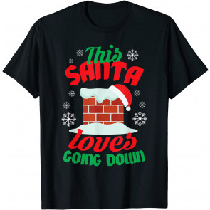 This Santa Loves Going Down Offensive Christmas  T-Shirt