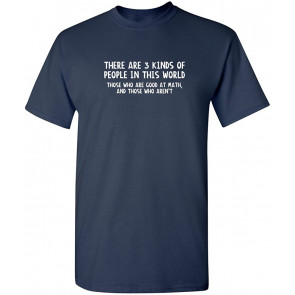 Three Kinds Of People At Math T-Shirt