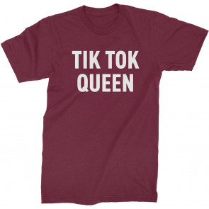 TIK Tok Queen T-Shirt
