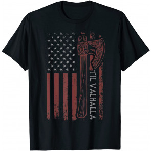Til Valhalla Patriotic Viking Mythology US Flag T-Shirt
