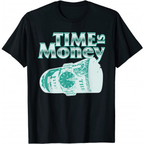Time Is Money Dollars And Watch Cool T-Shirt