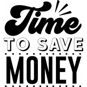 Time To Save Money T-Shirt