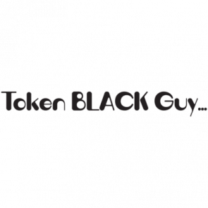 Token Black Guy Tshirt