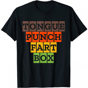 Tongue Punch Fart Box T-Shirt