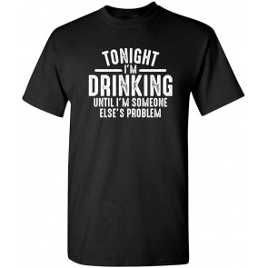 Tonight I'm Drinking Until Revolution T-Shirt