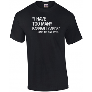 Funny Baseball Cards Collector Gift T-Shirt
