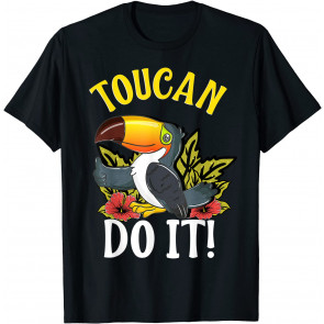 Toucan Do It T-Shirt
