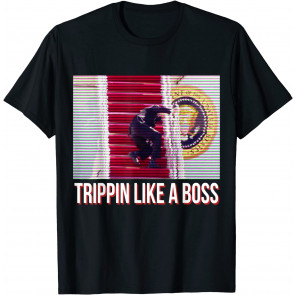 Trippin Like A Boss T-Shirt