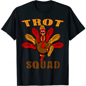 Trot Squad Thanksgiving Turkey Trot 5k Running Marathon 2021 T-Shirt