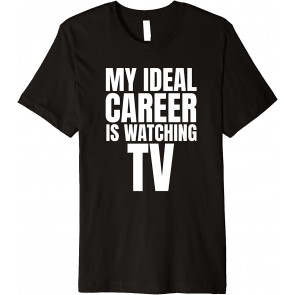 TV Career T-Shirt