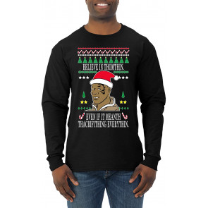 Tyson Lisp Believe In Thomthin Thacrifithing Everythin Ugly Christmas  T-Shirt