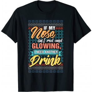 Ugly Christmas  Drinking Novelty Rudolph T-Shirt