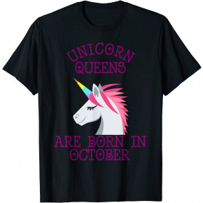 Unicorn Queens Are Born In October Halloween Birthday T T-Shirt