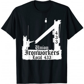 Union Ironworkers Local 433 LA Los Vegas T-Shirt