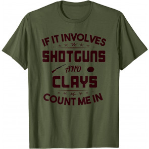 Unique Novelty Count Me In Skeet Trap Sporting Clays T-Shirt