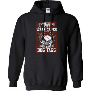 US Military Real Heroes Don't Wear Capes They Wear Dog Tags T-Shirt
