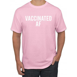 Vaccinated AF Pro Vax Humor T-Shirt